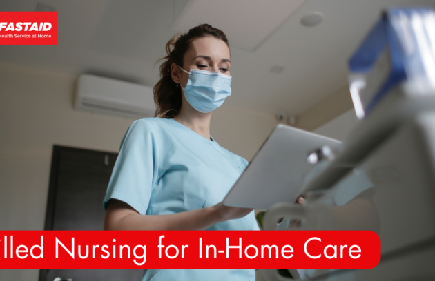 Skilled Nursing for In-Home Care